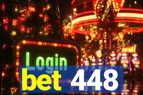 bet 448